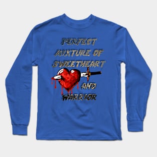 Sweetheart & warrior Long Sleeve T-Shirt